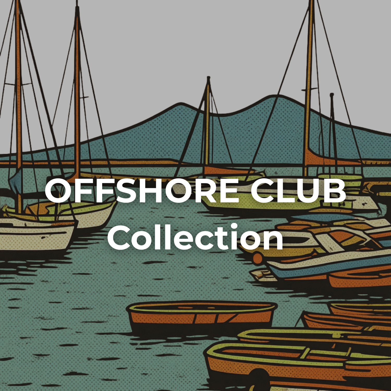 OFFSHORE CLUB collection